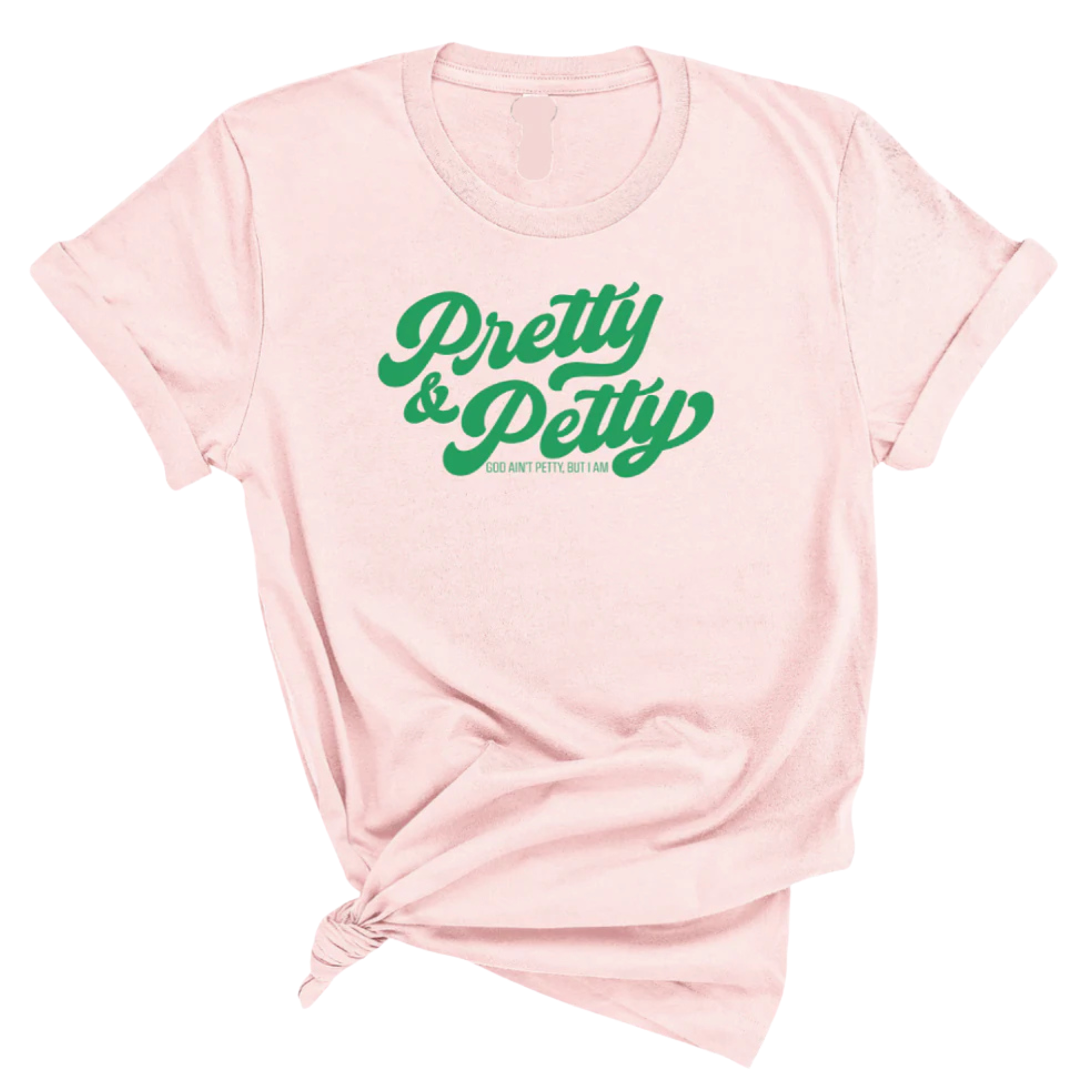 Pretty & Petty Unisex Tee-T-Shirt-The Original God Ain't Petty But I Am