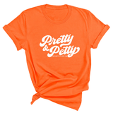 Pretty & Petty Unisex Tee-T-Shirt-The Original God Ain't Petty But I Am