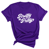 Pretty & Petty Unisex Tee-T-Shirt-The Original God Ain't Petty But I Am