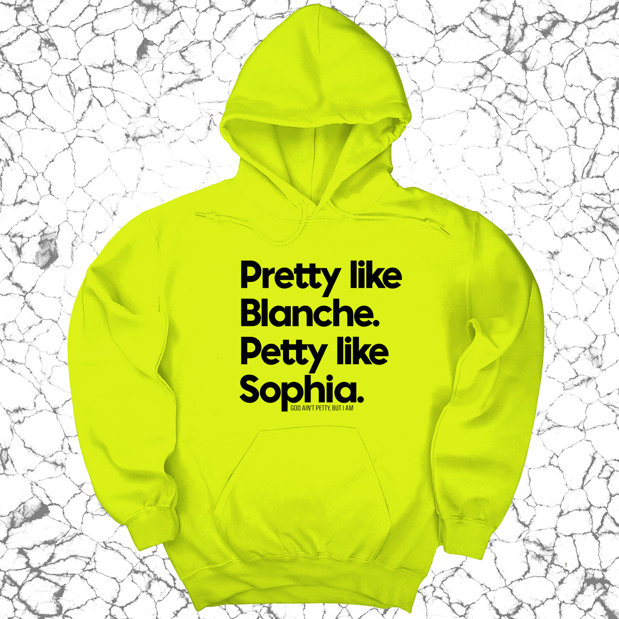 Pretty like Blanche Petty like Sophia Unisex Hoodie-Hoodie-The Original God Ain't Petty But I Am