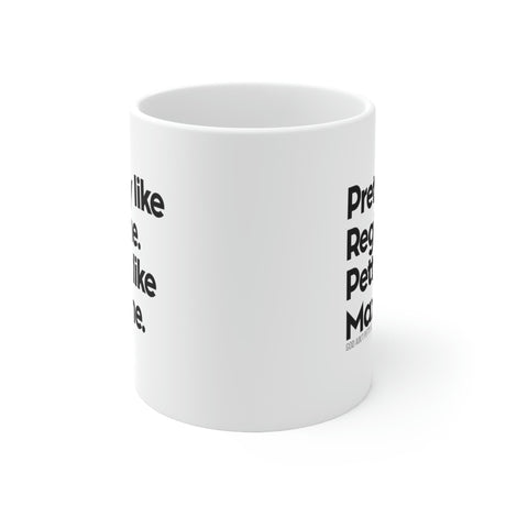Pretty like Regine. Petty like Maxine Mug 11oz (White/Black)-Mug-The Original God Ain't Petty But I Am