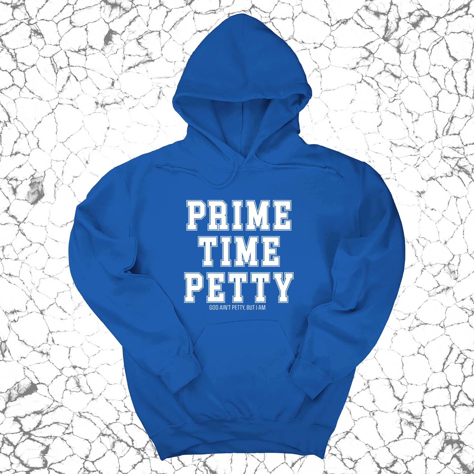 Prime Time Petty Varsity Unisex Hoodie-Hoodie-The Original God Ain't Petty But I Am