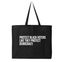 Protect Black Voters Like They Protect Democracy Tote bag-Tote Bag-The Original God Ain't Petty But I Am
