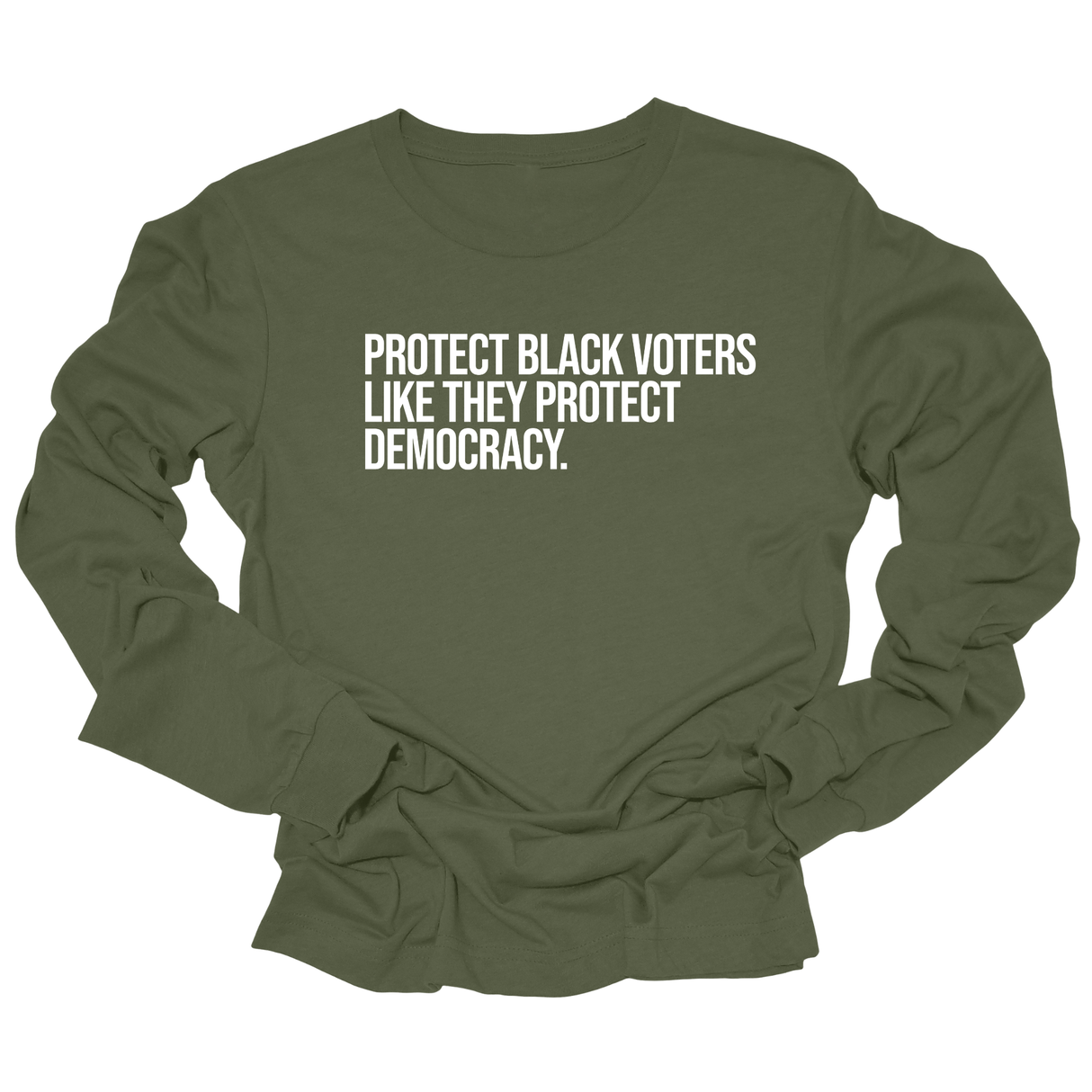 Protect Black Voters Like They Protect Democracy Unisex Long Sleeved Tee-Long Sleeved T-Shirt-The Original God Ain't Petty But I Am