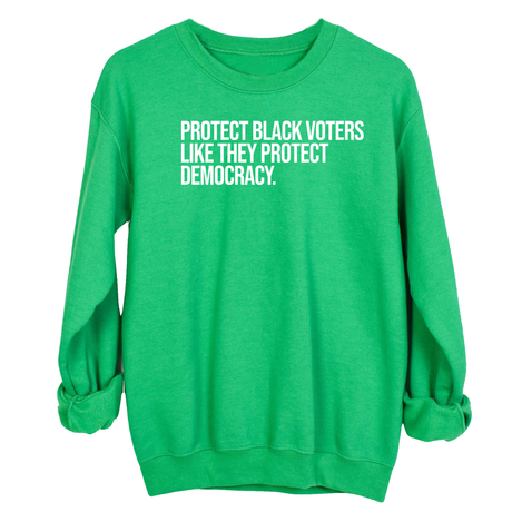 Protect Black Voters Like They Protect Democracy Unisex Sweatshirt-Sweatshirt-The Original God Ain't Petty But I Am
