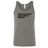 Protect Black Voters Like They Protect Democracy Unisex Tank Top-T-Shirt-The Original God Ain't Petty But I Am