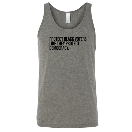 Protect Black Voters Like They Protect Democracy Unisex Tank Top-T-Shirt-The Original God Ain't Petty But I Am