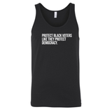 Protect Black Voters Like They Protect Democracy Unisex Tank Top-T-Shirt-The Original God Ain't Petty But I Am