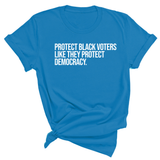 Protect Black Voters Like They Protect Democracy Unisex Tee-T-Shirt-The Original God Ain't Petty But I Am