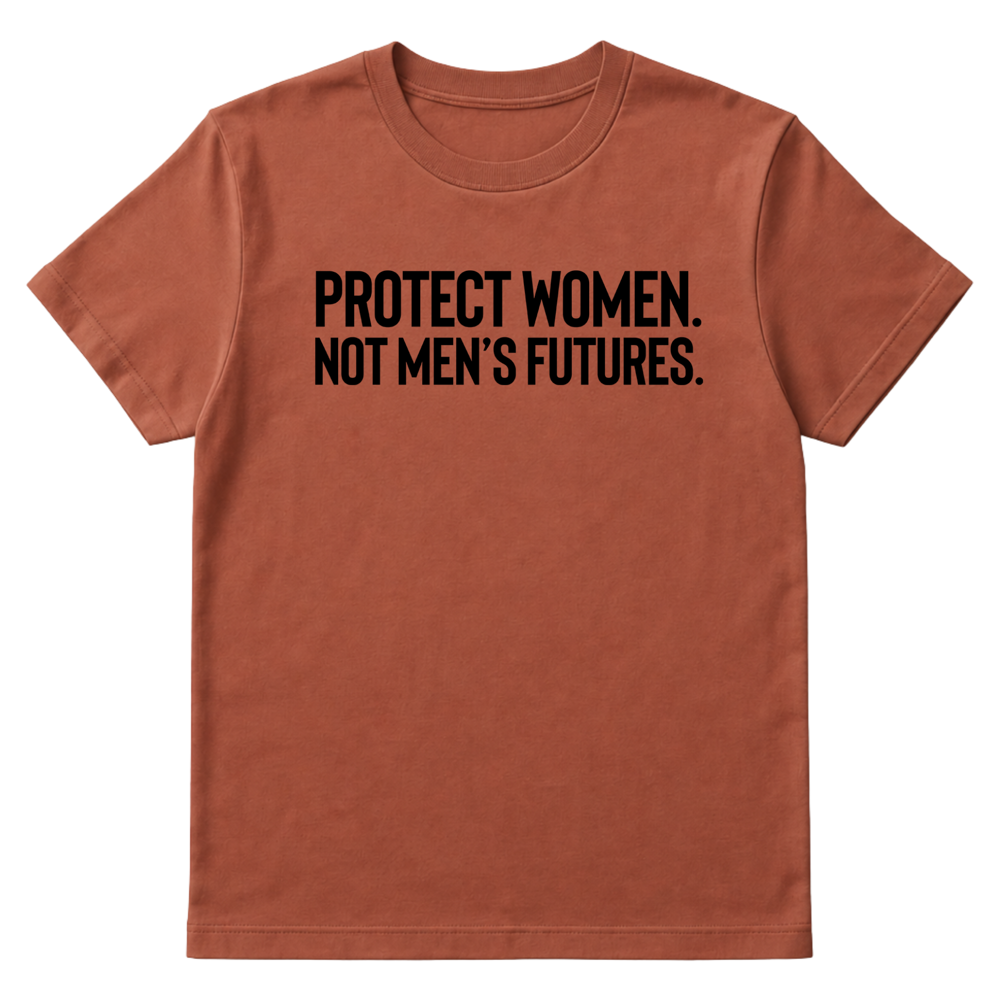 Protect Women. Not Men’s Futures Unisex Tee-T-Shirt-The Original God Ain't Petty But I Am