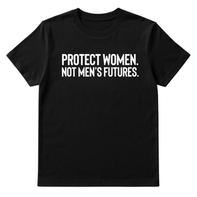 Protect Women. Not Men’s Futures Unisex Tee-T-Shirt-The Original God Ain't Petty But I Am