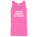 Protecting Predators Is Not Patriotism Unisex Tank Top-T-Shirt-The Original God Ain't Petty But I Am