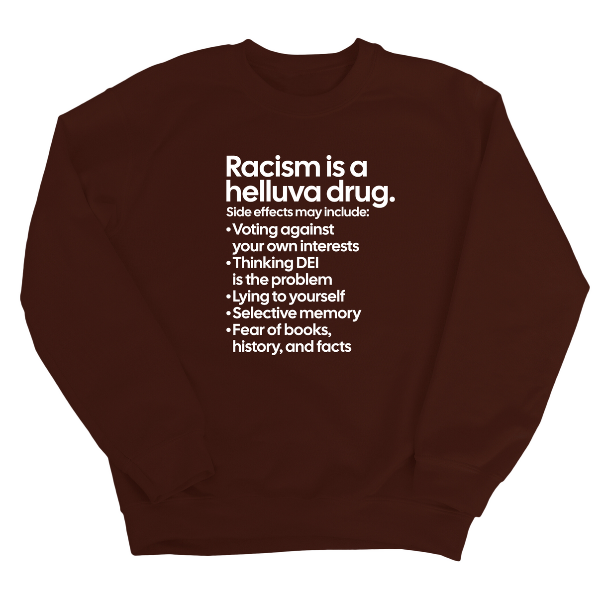 Racism Is a Helluva Drug Unisex Sweatshirt-Sweatshirt-The Original God Ain't Petty But I Am