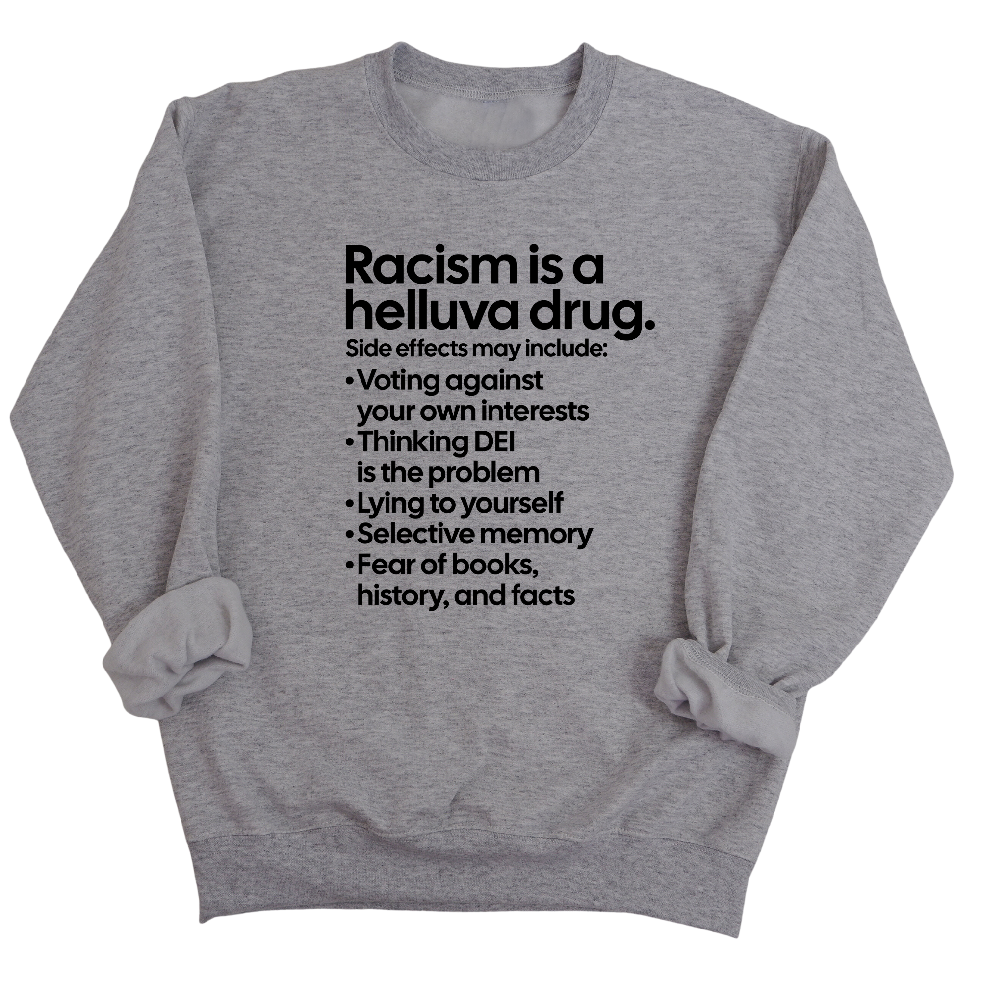 Racism Is a Helluva Drug Unisex Sweatshirt-Sweatshirt-The Original God Ain't Petty But I Am