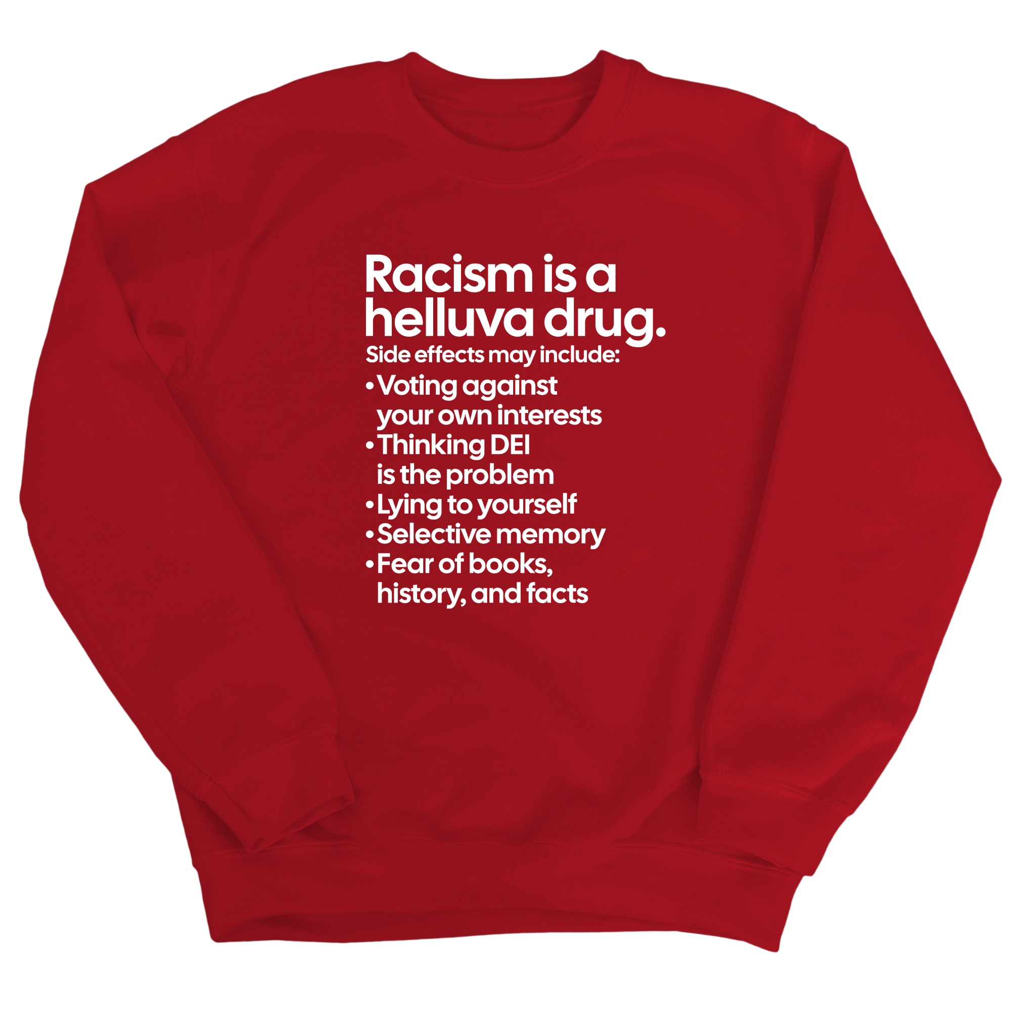 Racism Is a Helluva Drug Unisex Sweatshirt-Sweatshirt-The Original God Ain't Petty But I Am