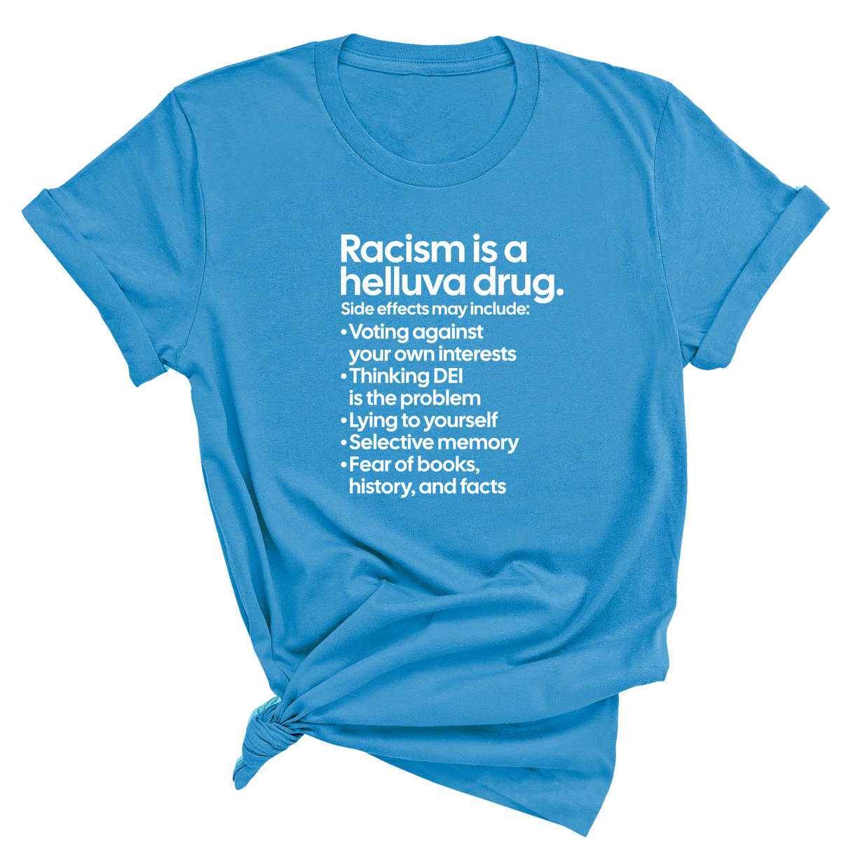 Racism Is a Helluva Drug Unisex Tee-T-Shirt-The Original God Ain't Petty But I Am