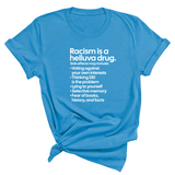 Racism Is a Helluva Drug Unisex Tee-T-Shirt-The Original God Ain't Petty But I Am