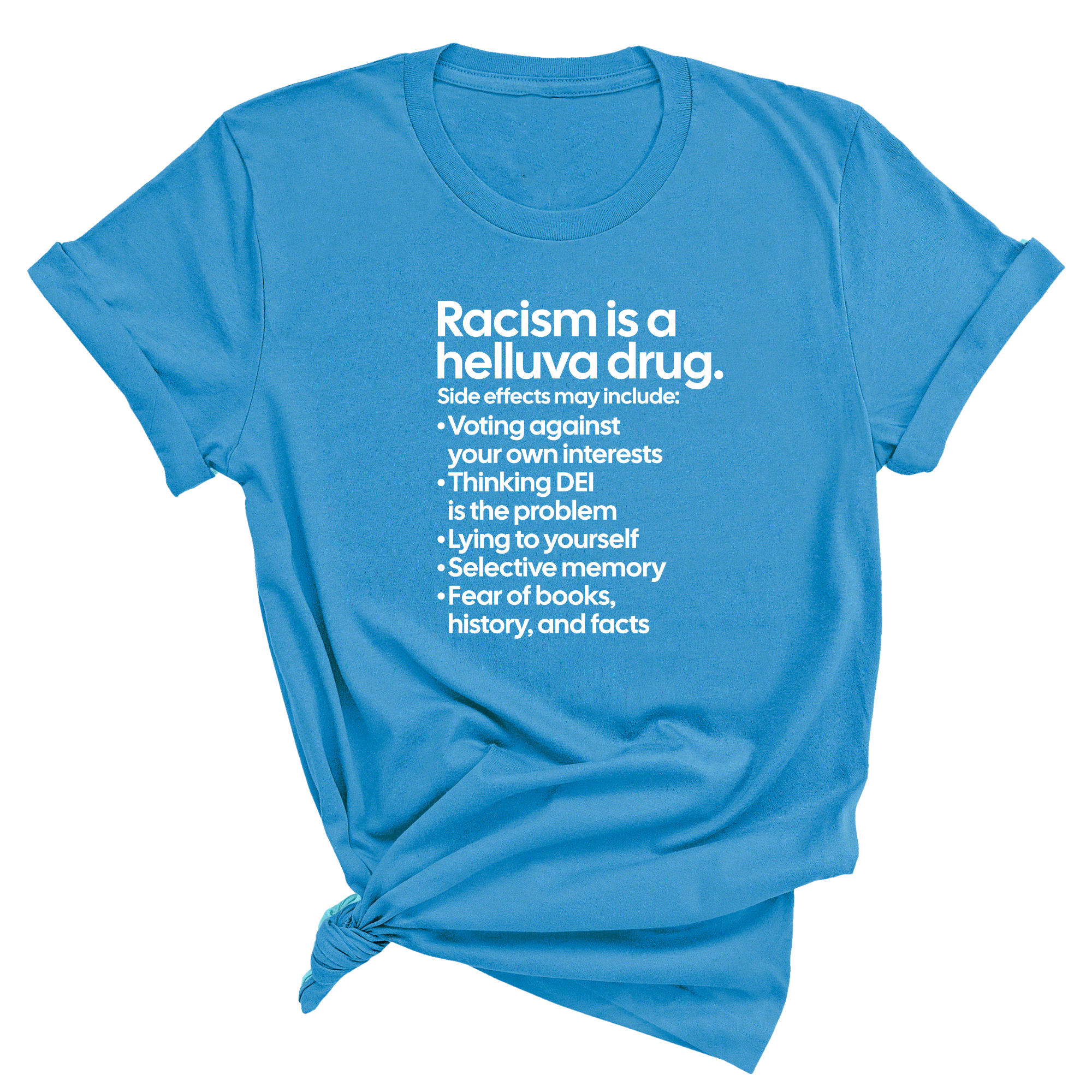 Racism Is a Helluva Drug Unisex Tee-T-Shirt-The Original God Ain't Petty But I Am