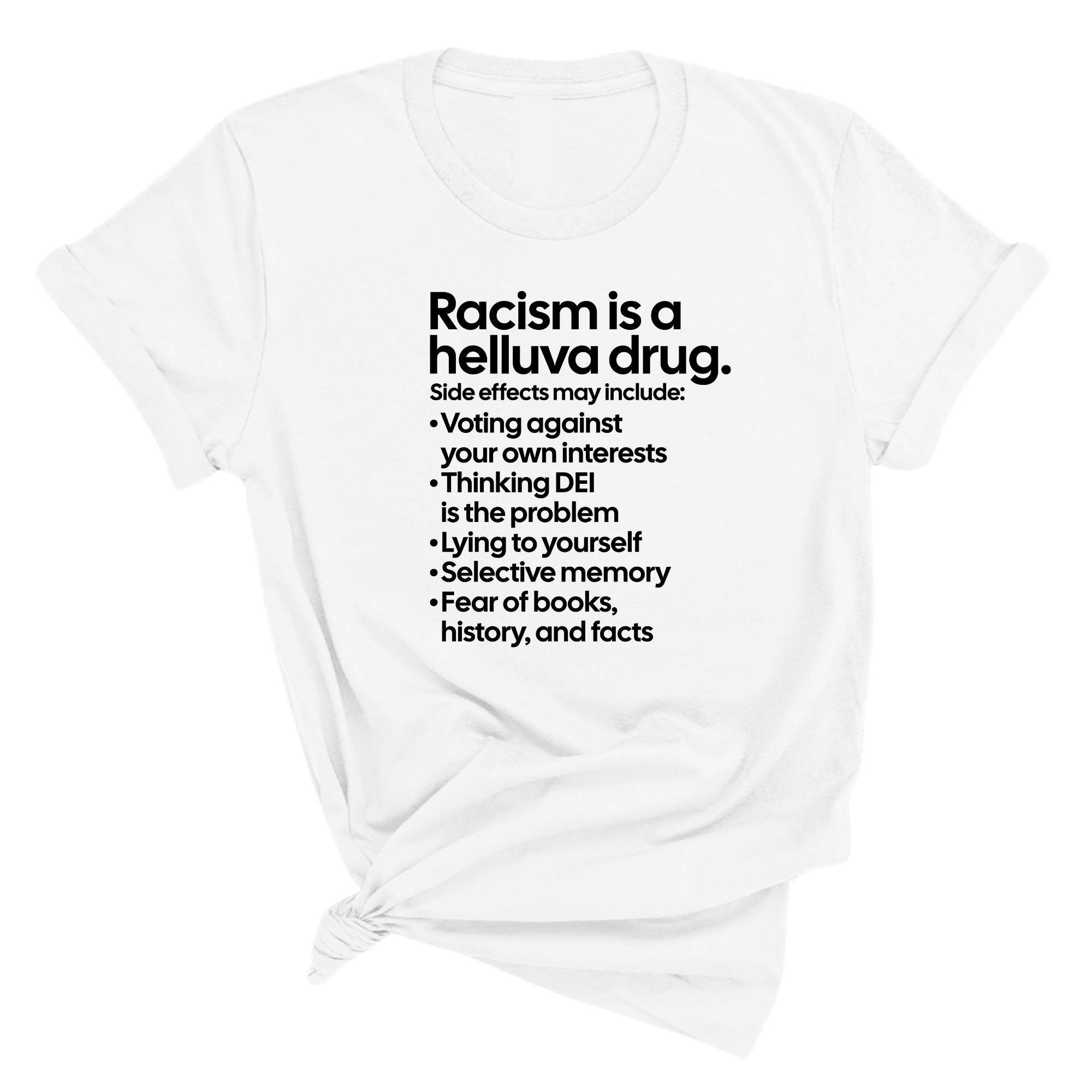 Racism Is a Helluva Drug Unisex Tee-T-Shirt-The Original God Ain't Petty But I Am