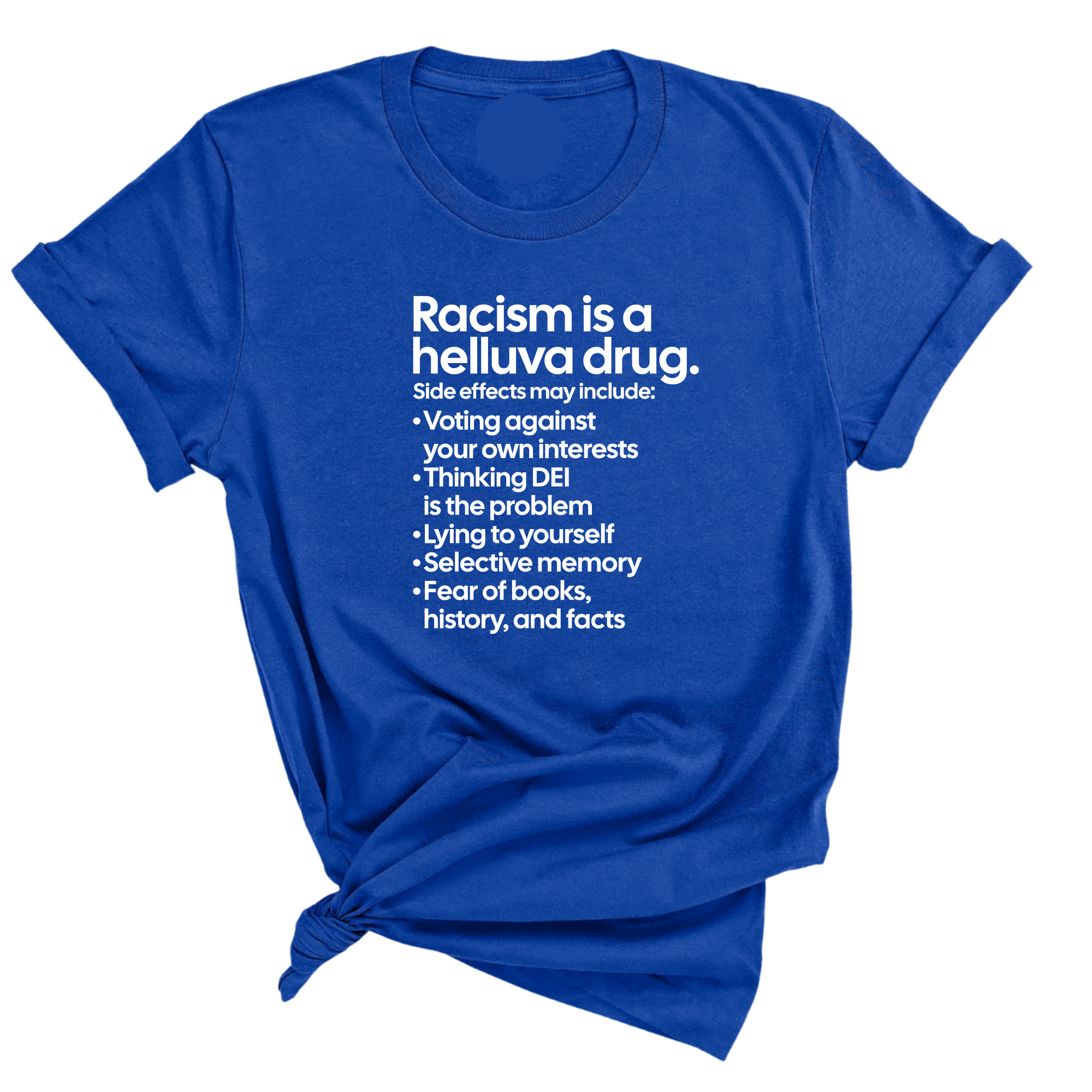 Racism Is a Helluva Drug Unisex Tee-T-Shirt-The Original God Ain't Petty But I Am
