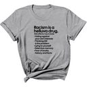 Racism Is a Helluva Drug Unisex Tee-T-Shirt-The Original God Ain't Petty But I Am