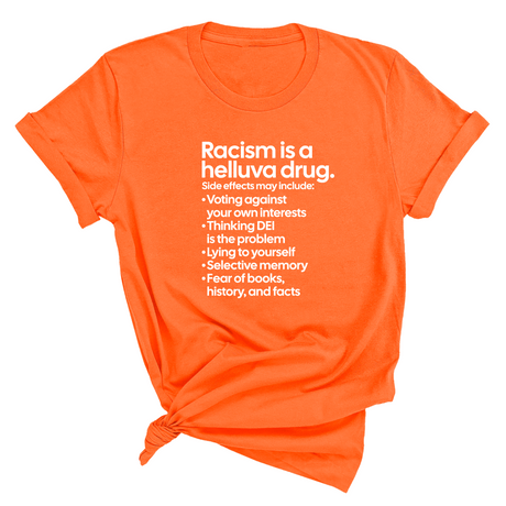 Racism Is a Helluva Drug Unisex Tee-T-Shirt-The Original God Ain't Petty But I Am