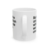 Racism Is the Only Invention White People Won’t Take Credit For Mug 11oz (White & Black)-Mug-The Original God Ain't Petty But I Am