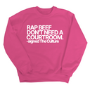 Rap Beef Don't Need a Courtroom Unisex Sweatshirt-Sweatshirt-The Original God Ain't Petty But I Am