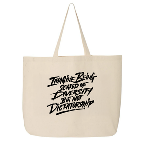 Remix Imagine Being Scared of Diversity but not Dictatorship Tote bag-Tote Bag-The Original God Ain't Petty But I Am