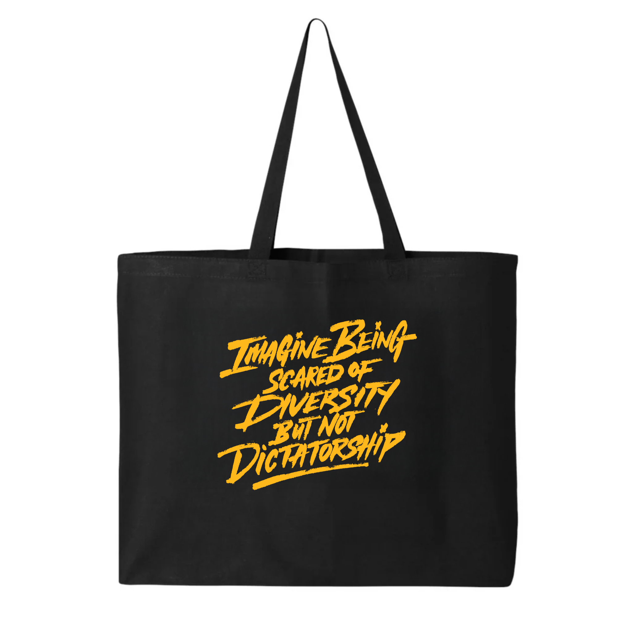 Remix Imagine being Scared of Diversity but not Dictatorship Tote bag (Gold)-Tote Bag-The Original God Ain't Petty But I Am