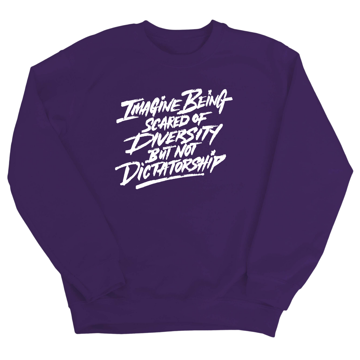 Remix Imagine being scared of diversity but not dictatorship Unisex Sweatshirt-Sweatshirt-The Original God Ain't Petty But I Am