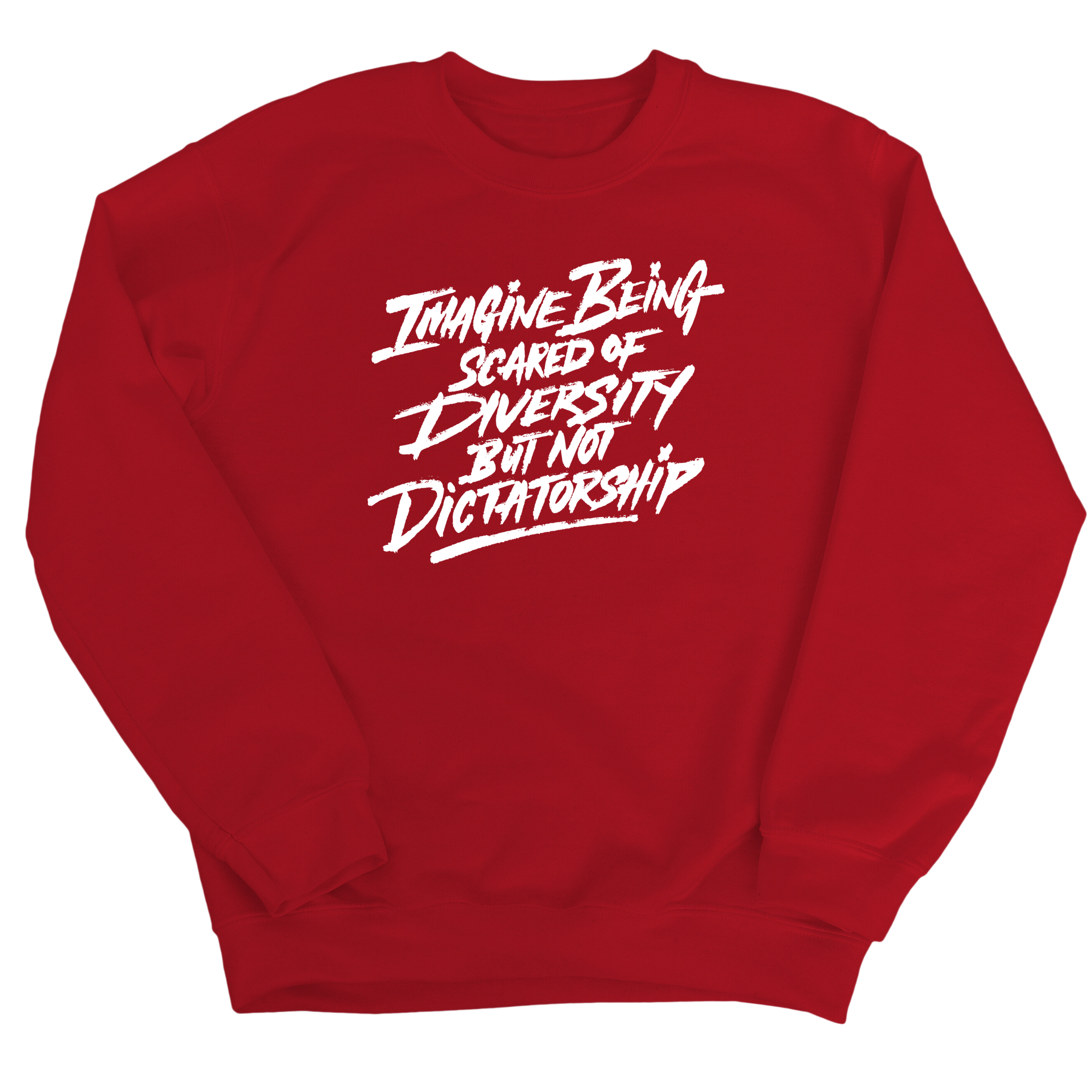 Remix Imagine being scared of diversity but not dictatorship Unisex Sweatshirt-Sweatshirt-The Original God Ain't Petty But I Am