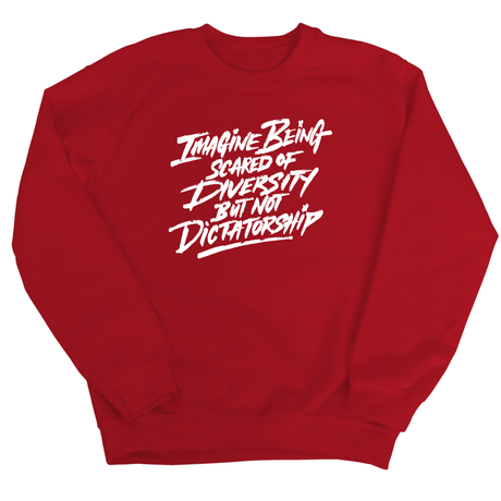 Remix Imagine being scared of diversity but not dictatorship Unisex Sweatshirt-Sweatshirt-The Original God Ain't Petty But I Am