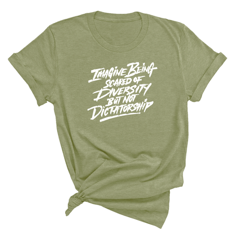 Remix Imagine being scared of diversity but not dictatorship Unisex Tee-T-Shirt-The Original God Ain't Petty But I Am