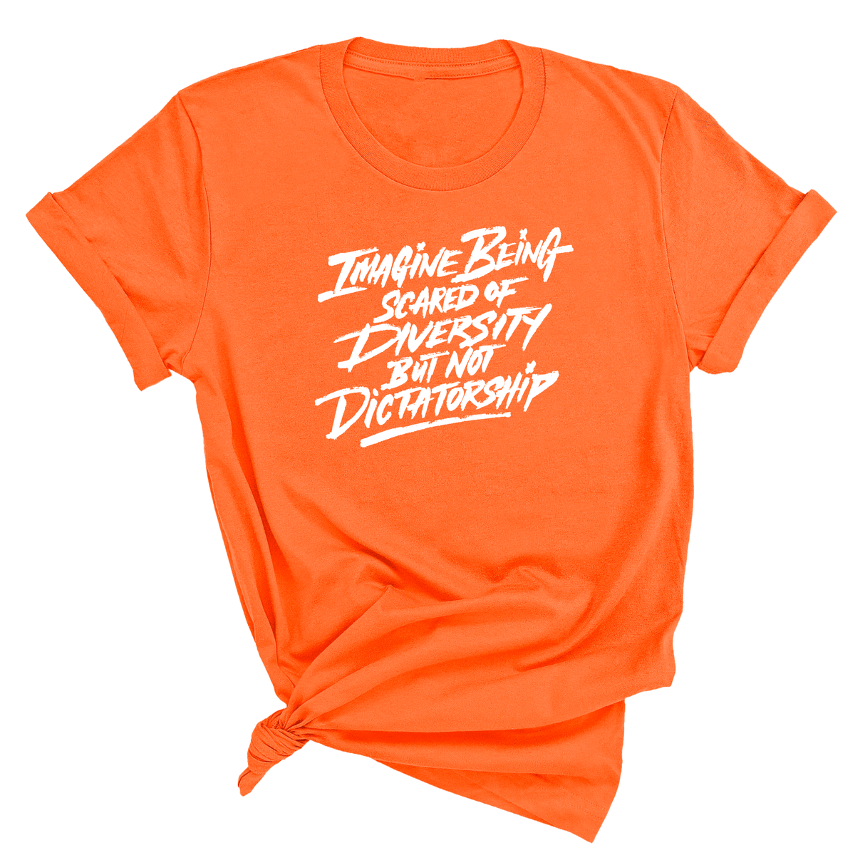 Remix Imagine being scared of diversity but not dictatorship Unisex Tee-T-Shirt-The Original God Ain't Petty But I Am