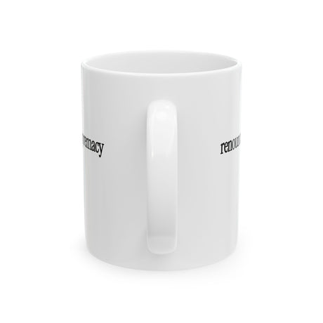 Renounce YT Supremacy, Mug 11oz (White & Black)-Mug-The Original God Ain't Petty But I Am