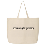 Renounce YT Supremacy Tote bag-Tote Bag-The Original God Ain't Petty But I Am