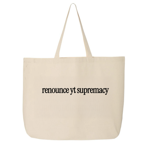 Renounce YT Supremacy Tote bag-Tote Bag-The Original God Ain't Petty But I Am