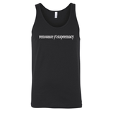 Renounce YT Supremacy Unisex Tank Top-T-Shirt-The Original God Ain't Petty But I Am