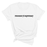 Renounce YT Supremacy Unisex Tee-T-Shirt-The Original God Ain't Petty But I Am