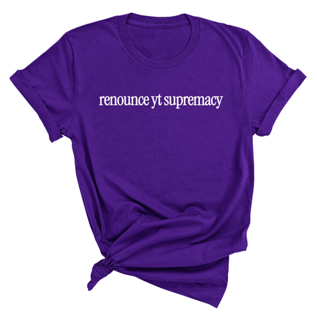 Renounce YT Supremacy Unisex Tee-T-Shirt-The Original God Ain't Petty But I Am
