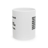 Republicans have two jobs. Protecting pedophiles and hating everyone who isn't a straight YT man Mug 11oz (White & Black)-Mug-The Original God Ain't Petty But I Am