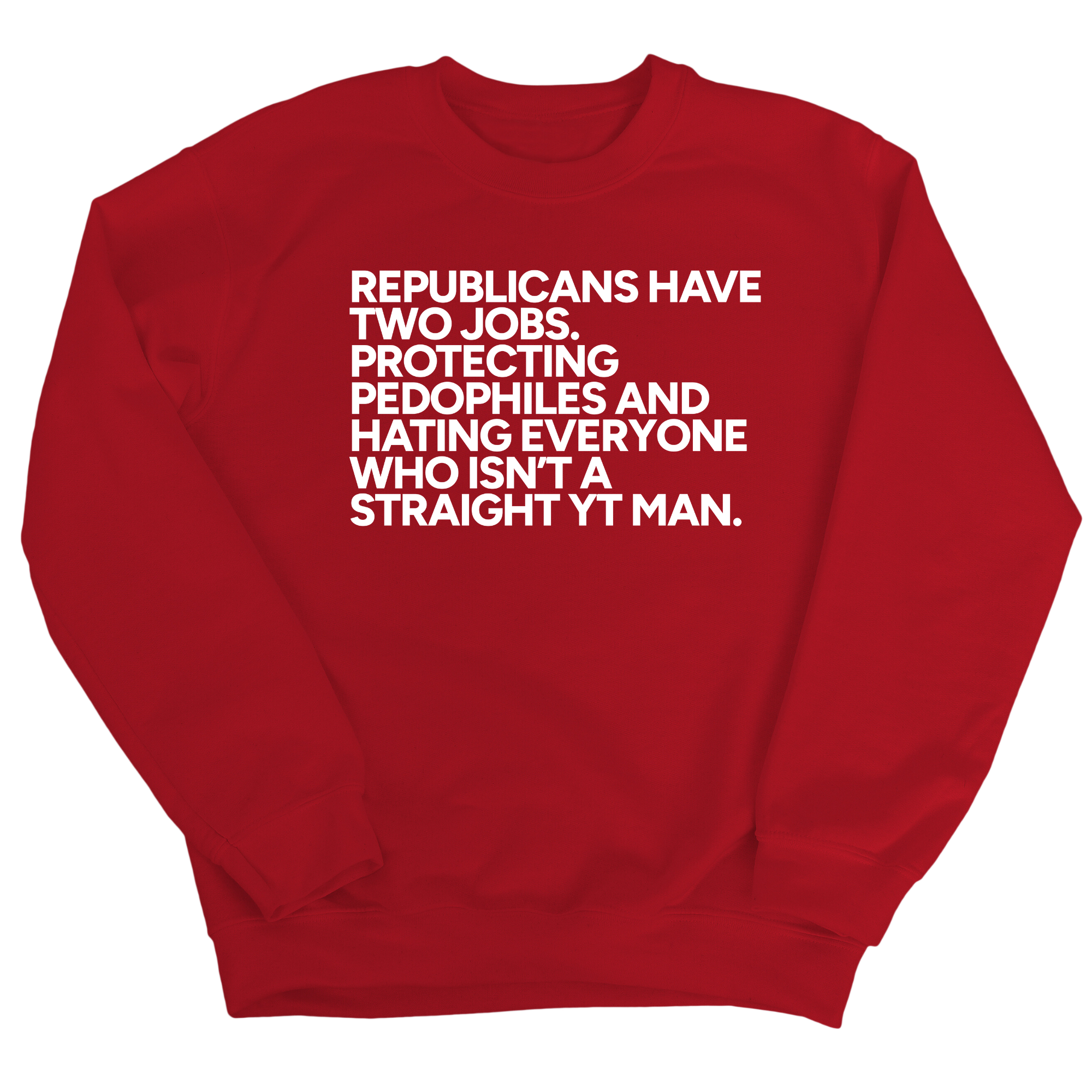 Republicans have two jobs. Protecting pedophiles and hating everyone who isn't a straight YT man Unisex Sweatshirt-Sweatshirt-The Original God Ain't Petty But I Am