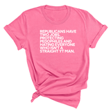 Republicans have two jobs. Protecting pedophiles and hating everyone who isn't a straight YT man Unisex Tee-T-Shirt-The Original God Ain't Petty But I Am