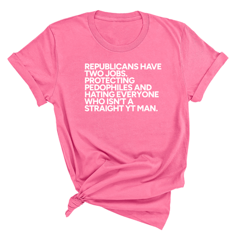 Republicans have two jobs. Protecting pedophiles and hating everyone who isn't a straight YT man Unisex Tee-T-Shirt-The Original God Ain't Petty But I Am