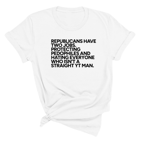 Republicans have two jobs. Protecting pedophiles and hating everyone who isn't a straight YT man Unisex Tee-T-Shirt-The Original God Ain't Petty But I Am