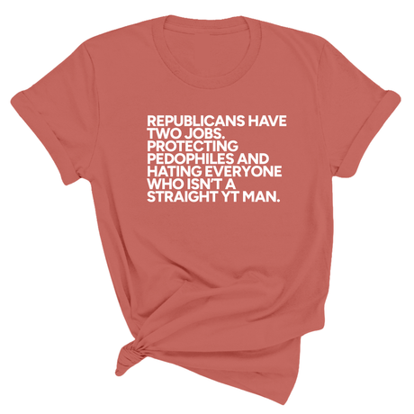 Republicans have two jobs. Protecting pedophiles and hating everyone who isn't a straight YT man Unisex Tee-T-Shirt-The Original God Ain't Petty But I Am