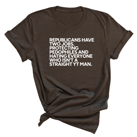 Republicans have two jobs. Protecting pedophiles and hating everyone who isn't a straight YT man Unisex Tee-T-Shirt-The Original God Ain't Petty But I Am