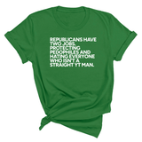 Republicans have two jobs. Protecting pedophiles and hating everyone who isn't a straight YT man Unisex Tee-T-Shirt-The Original God Ain't Petty But I Am
