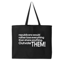 Republicans would rather lose everything than share anything. Outvote Them! Tote bag-Tote Bag-The Original God Ain't Petty But I Am